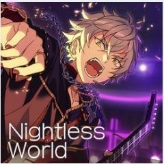 あんスタMusic】「Nightless World」の楽曲詳細と譜面攻略情報 - あん 