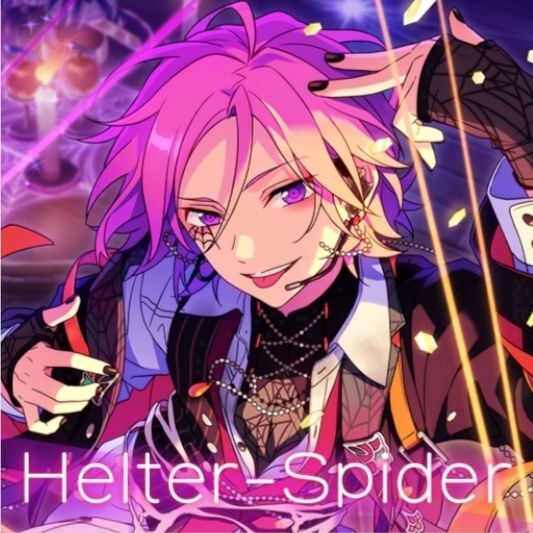 あんスタMusic】「Helter-Spider」の楽曲詳細と譜面攻略情報 - あん