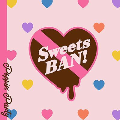 Sweets BAN!のイメージ