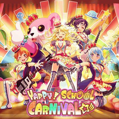 YAPPY！SCHOOL CARNIVAL☆彡のイメージ