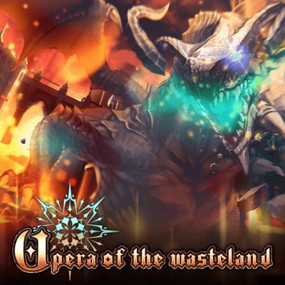 Opera of the wasteland