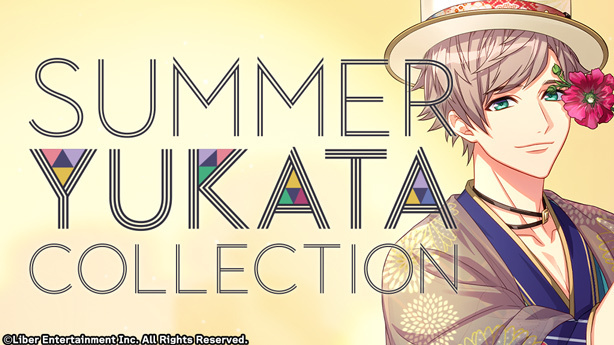 『SUMMER YUKATA COLLECTION』