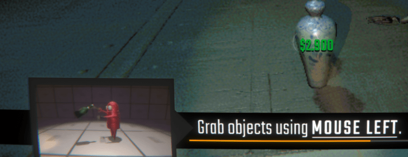 Grab objects using MOUSE LEFT.