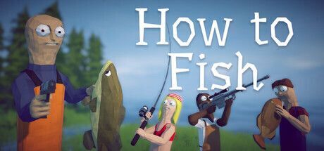 How to Fish メインビジュアル
