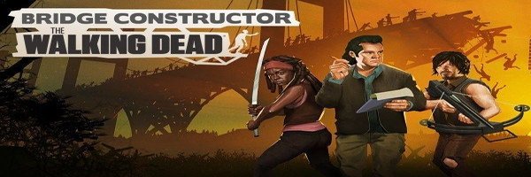 Bridge Constructor: The Walking Deadの最新情報まとめ