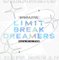 LIMIT BREAK DREAMERS