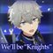 We’ll be “Knights”