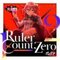 Ruler Count，Zero -逢坂 茜ソロver.-（MAS）