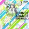 BOUNCE ＆ DANCE（EXP）