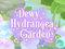 Dewy Hydrangea garden