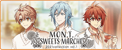 イベント Mon T スイーツマルシェ 21collection Vol 1 アイナナ アイナナ 攻略wiki Gamerch