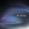 All Alone