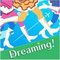 Dreaming!