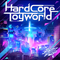 Hardcore Toyworld【DEBUT】