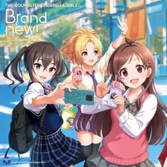 Brand new! - デレステ攻略Wiki | Gamerch