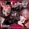 caprice of love